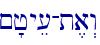 ~'jye[-t,a>w